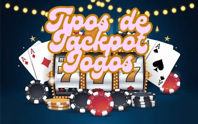 on image text 'Tipos de Jackpot Jogos'