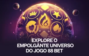 on image text 'Explore o Empolgante Universo do Jogo 88 Bet'