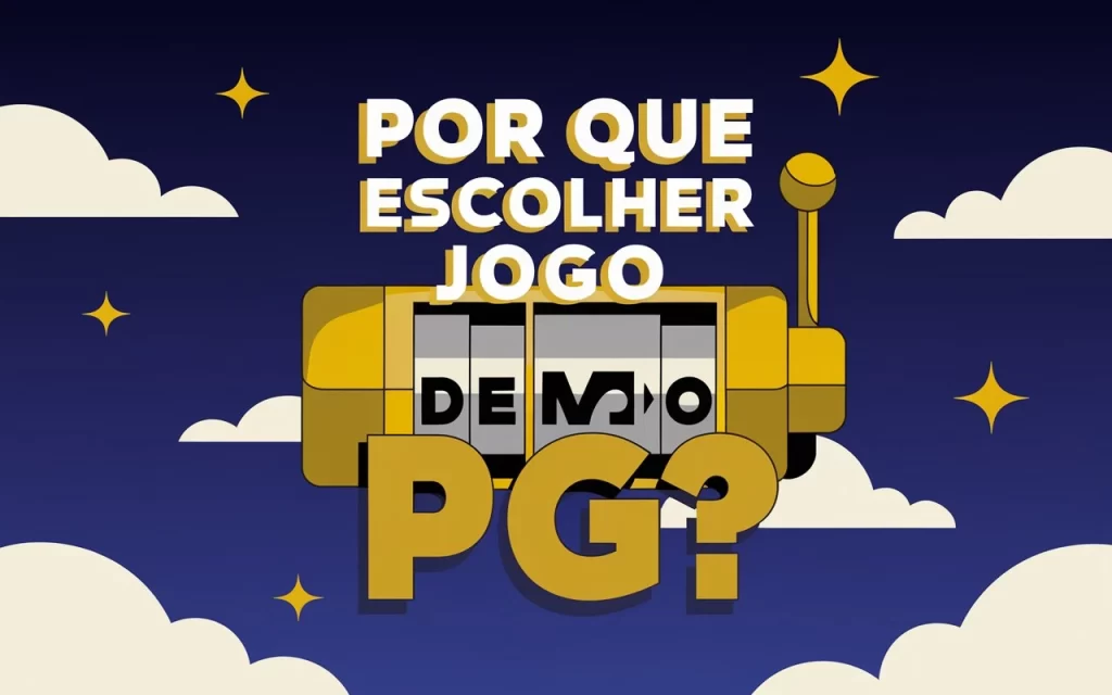 on image text 'Por Que Escolher Jogo Demo PG?'